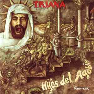 Triana - Hijos Del Agobio FLAC