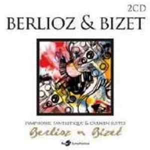 Berlioz & Bizet - Symphonie Fantastique & Carmen Suites FLAC
