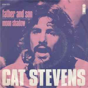 Cat Stevens - Father And Son / Moonshadow FLAC