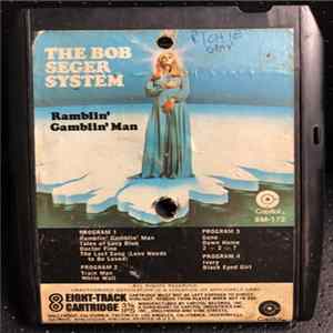 The Bob Seger System - Ramblin' Gamblin' Man FLAC