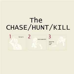 The Chase, The Hunt, The Kill - 123 Demo FLAC