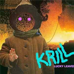 Krill - Lucky Leaves FLAC