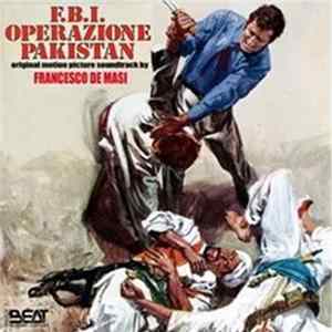 Francesco De Masi - F.B.I. Operazione Pakistan FLAC