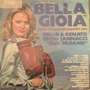 Cochi E Renato, Enzo Jannacci, Duo Padano - "Bella Gioia" FLAC