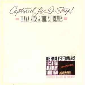 Diana Ross & The Supremes - Captured Live On Stage! FLAC