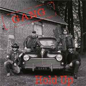 Gang - Hold Up FLAC