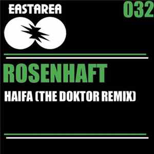 Rosenhaft - Haifa (The Doktor Remix) FLAC