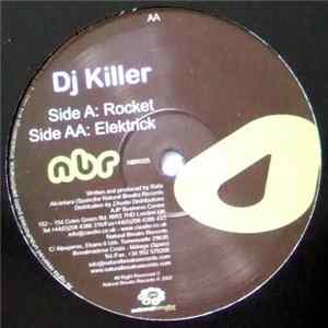 DJ Killer - Rocket / Elektrick FLAC