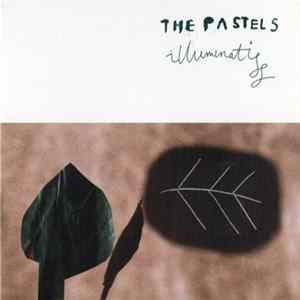 The Pastels - Illuminati - Pastels Music Remixed FLAC