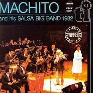Machito And His Salsa Big Band - Machito And His Salsa Big Band 1982 FLAC