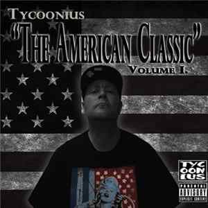 Tycoonius - The American Classic (Vol. 1) FLAC