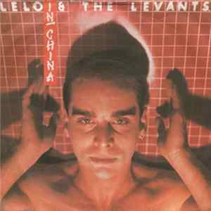 Lelo And The Levants - In China FLAC