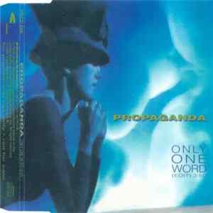 Propaganda - Only One Word FLAC