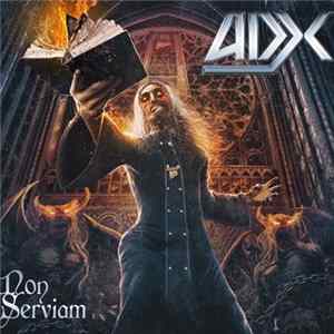 ADX - Non Serviam FLAC