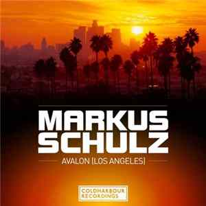 Markus Schulz - Avalon [Los Angeles] FLAC