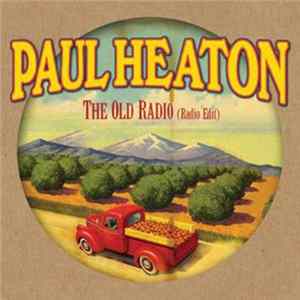 Paul Heaton - The Old Radio FLAC