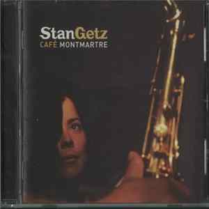 Stan Getz - Café Montmartre FLAC