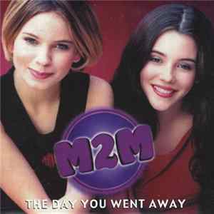 M2M - The Day You Went Away FLAC