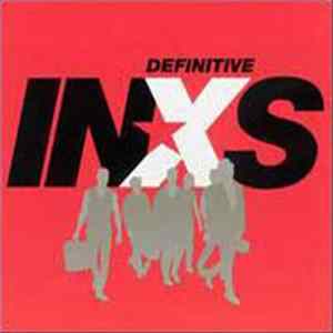 INXS - Definitive FLAC