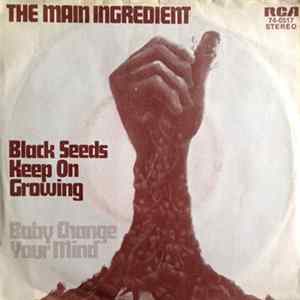 The Main Ingredient - Black Seeds Keep On Growing FLAC
