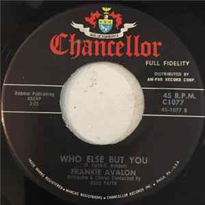 Frankie Avalon - Gotta Get A Girl / Who Else But You FLAC