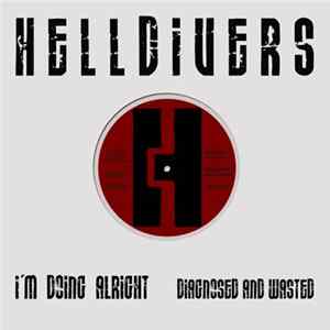 Helldivers - I'm Doing Alright FLAC