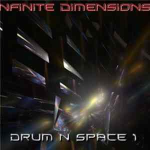 Infinite Dimensions - Drum N Space FLAC