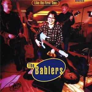 The Bablers - Like The First Time FLAC