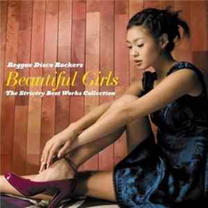 Reggae Disco Rockers - Beautiful Girls : The Strictly Best Works Collection FLAC