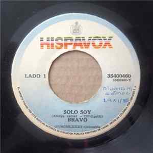 Bravo - Solo Soy / Gracias Por Sentir FLAC