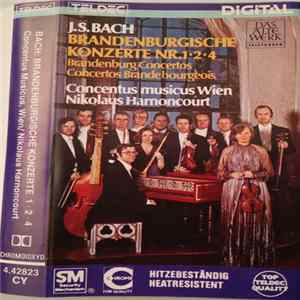 J.S. Bach - Concentus Musicus Wien, Nikolaus Harnoncourt - Brandenburgische Konzerte Nr. 1•2•4 FLAC