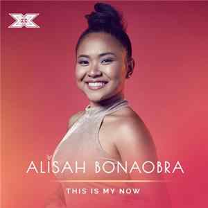 Alisah Bonaobra - This Is My Now FLAC
