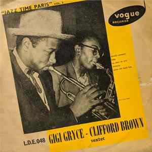 Gigi Gryce - Clifford Brown Sextet - "Jazz Time Paris" Vol. 2 FLAC
