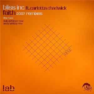 Bliss Inc Ft. Carlotta Chadwick - Faith (2007 Remixes) FLAC