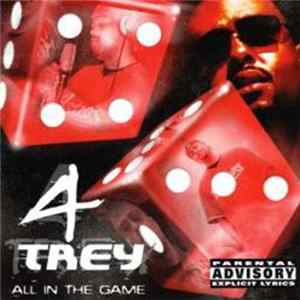 4-Trey - All In The Game FLAC