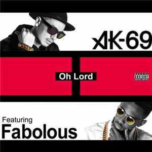 AK-69 - Oh Lord FLAC