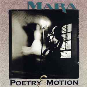 Mara - Poetry & Motion FLAC