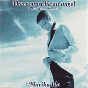 Mariko Ide - There Must Be An Angel (Playing With My Heart) FLAC