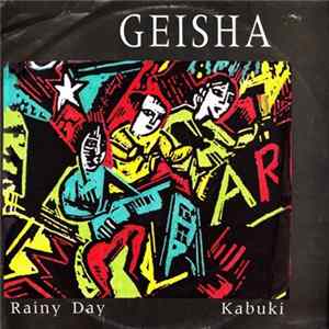 Geisha - Rainy Day / Kabuki FLAC