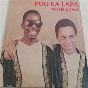 Willie & Paul - Poo Ea Lapa FLAC