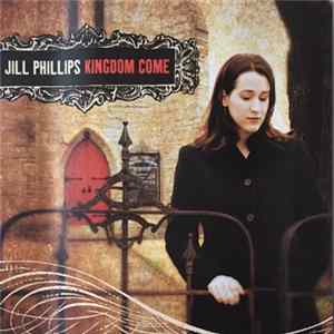 Jill Phillips - Kingdom Come FLAC