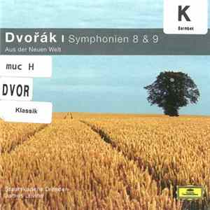 Dvořák - James Levine , Staatskapelle Dresden - Symphonien 8 & 9 (Aus Der Neuen Welt) FLAC