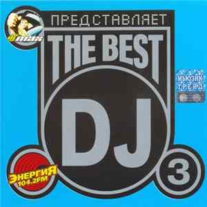 Various - The Best DJ 3: Deep House 2004 FLAC