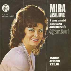 Mira Vasiljević I Ansambl Sestara Janković 'Djerdan' - Imam Jednu Želju FLAC