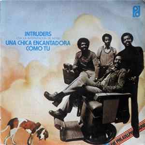 Intruders Con La Intervencion De MFSB - Una Chica Encantadora Como Tu FLAC