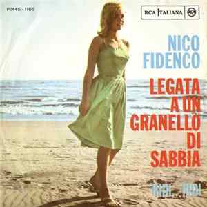 Nico Fidenco - Legata A Un Granello Di Sabbia / Ridi Ridi FLAC