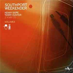 Kenny Dope / Terry Hunter - Southport Weekender Volume 5 FLAC