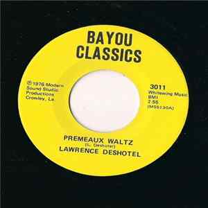 Lawrence Deshotel - Premeaux Waltz FLAC