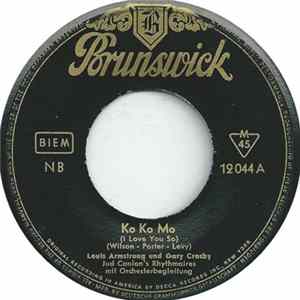 Louis Armstrong Und Gary Crosby - Ko Ko Mo (I Love You So) / Struttin' With Some Barbecue FLAC