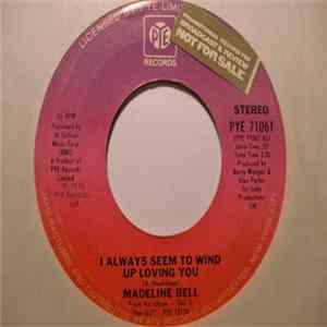 Madeline Bell - I Always Seem To Wind Up Loving You FLAC